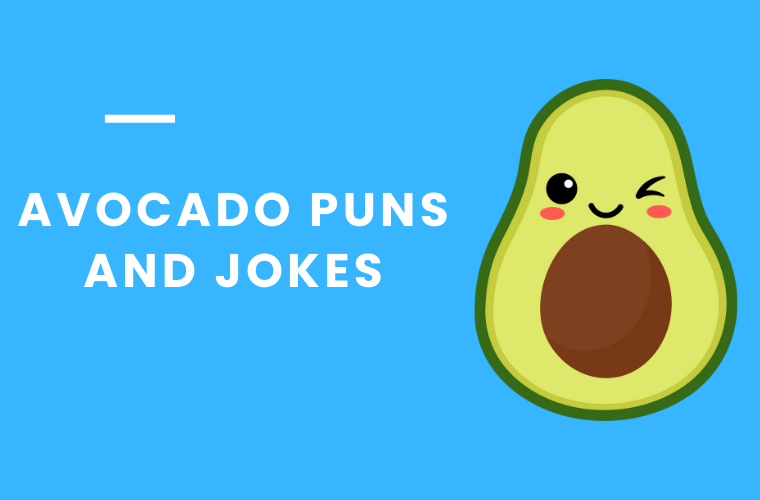 Avocado Puns & Jokes