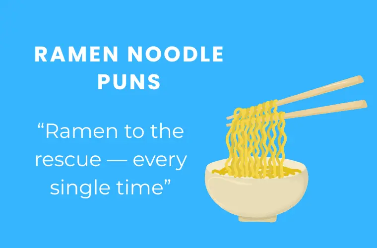 Ramen noodle puns