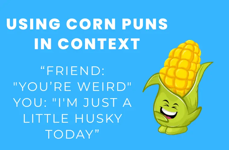 Using Corn Puns in Context