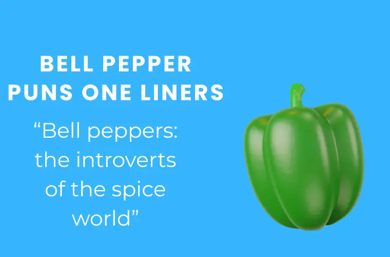 Bell pepper puns one liners
