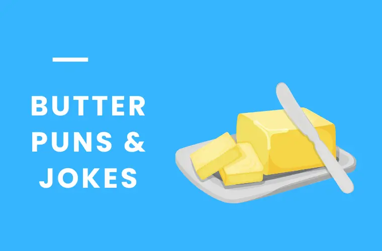 Butter Puns & Jokes