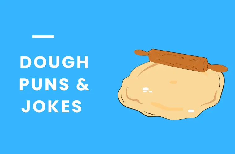 Dough puns and jokes