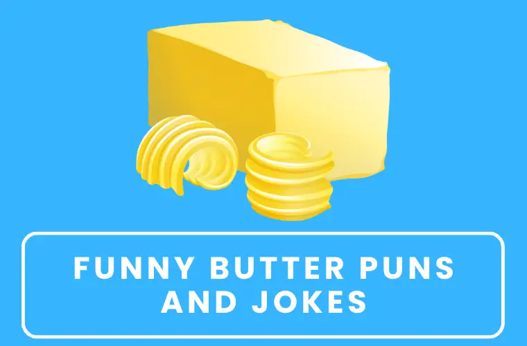 Funny butter puns and jokes