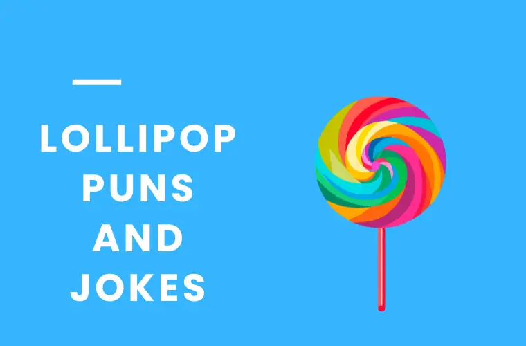 Lollipop Puns and Jokes