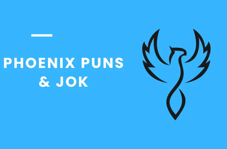 Phoenix Puns & Jokes