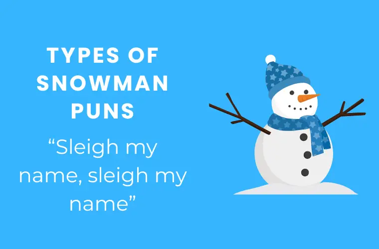 Types Of Snowman Puns