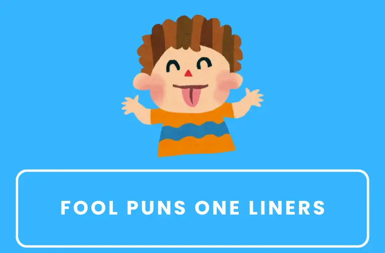 Fool Puns One Liners