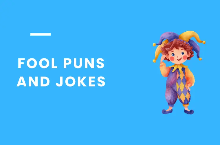 Fool Puns and jokes