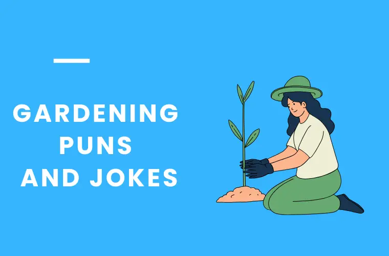 Gardening Puns and jokes