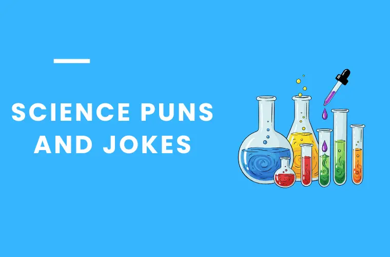 Science Puns and jokes