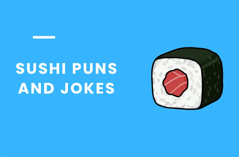 Sushi Puns and jokes