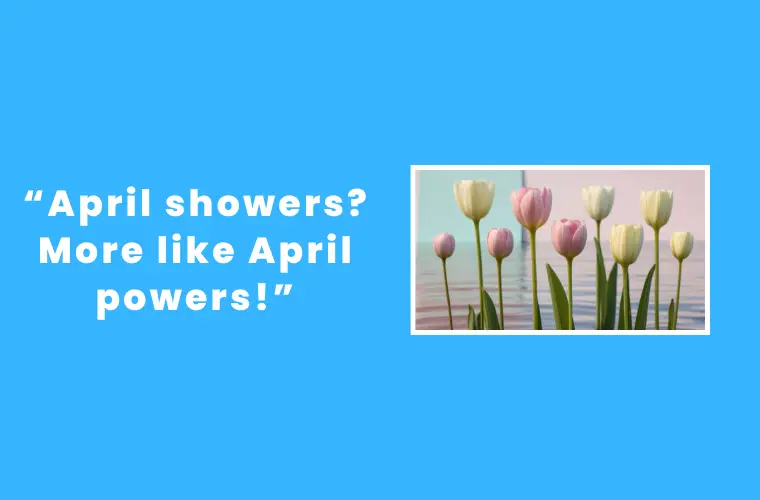 April puns one liners