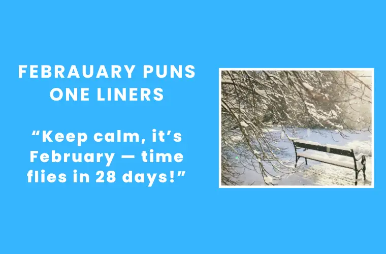 Februray puns one liners