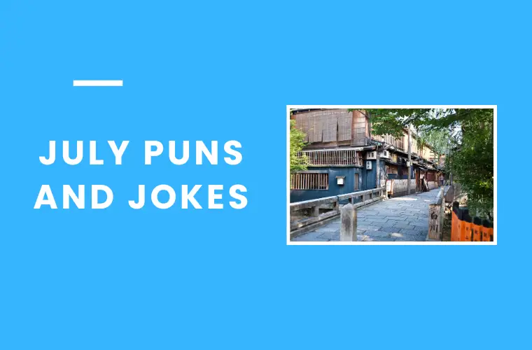 july puns and jokes